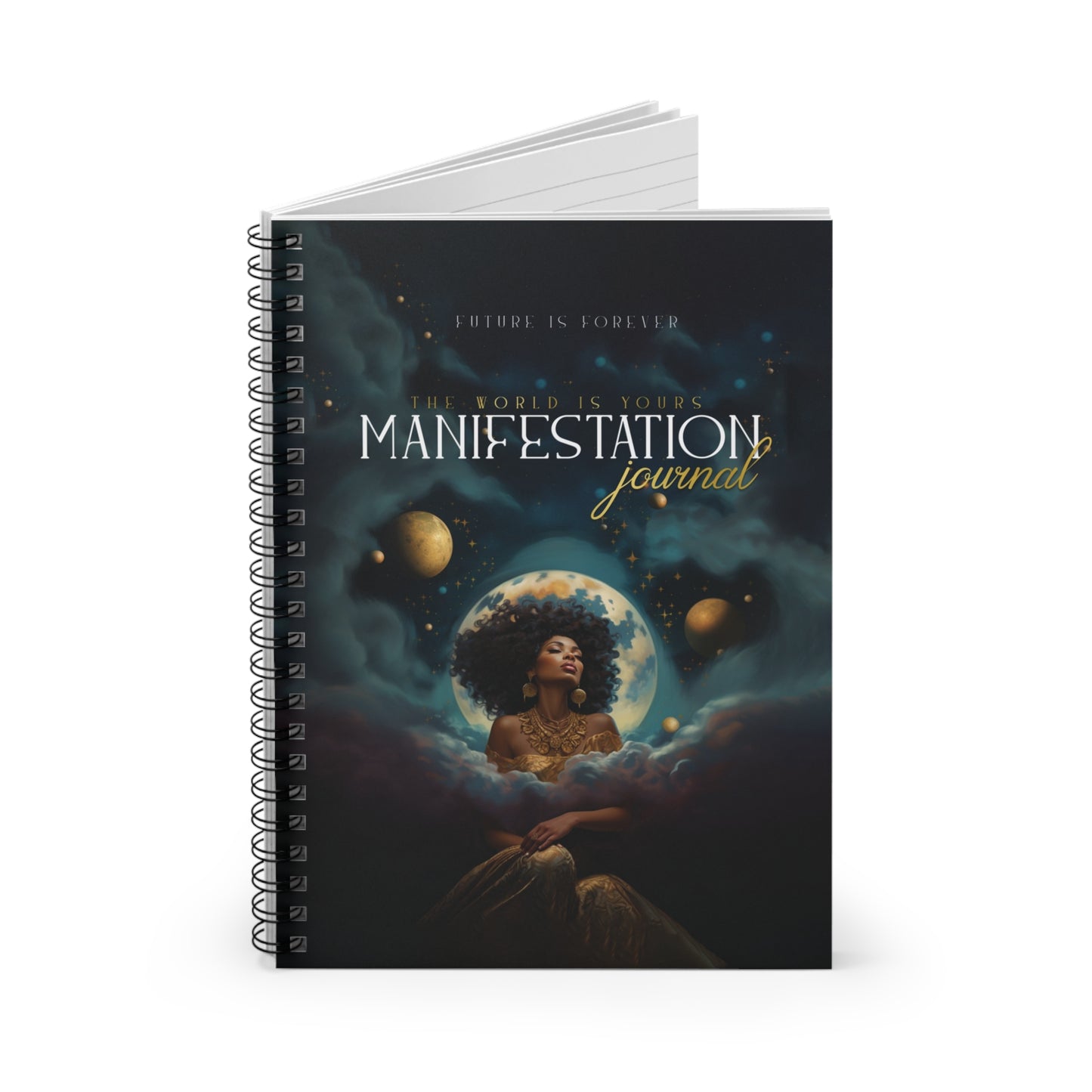 The World Is Yours Manifestation Spiral Notebook